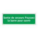 Sortie de secours Poussez la barre pour ouvrir