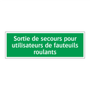 Sortie de secours pour utilisateurs de fauteuils roulants
