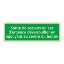 Sortie de secours en cas d'urgence déverrouiller en appuyant au centre du boîtier