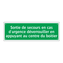 Sortie de secours en cas d'urgence déverrouiller en appuyant au centre du boîtier