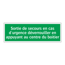 Sortie de secours en cas d'urgence déverrouiller en appuyant au centre du boîtier