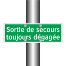 Sortie de secours toujours dégagée