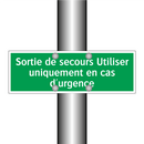 Sortie de secours Utiliser uniquement en cas d'urgence
