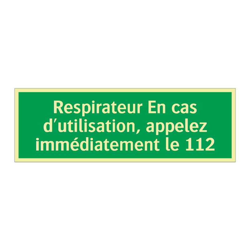 Respirateur En cas d'utilisation, appelez immédiatement le 112