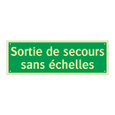 Sortie de secours sans échelles