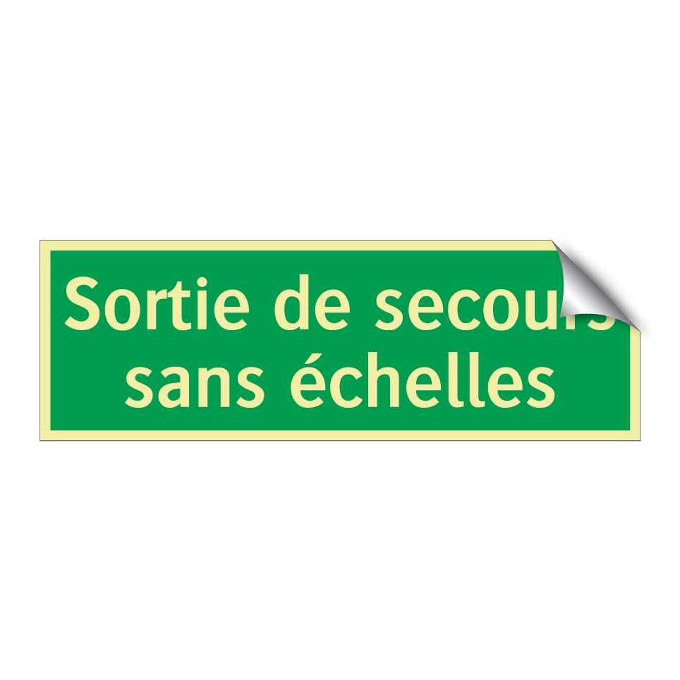 Sortie de secours sans échelles