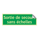 Sortie de secours sans échelles