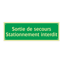 Sortie de secours Stationnement interdit