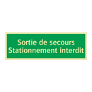 Sortie de secours Stationnement interdit