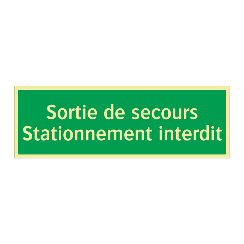 Sortie de secours Stationnement interdit