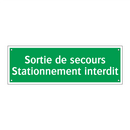 Sortie de secours Stationnement interdit