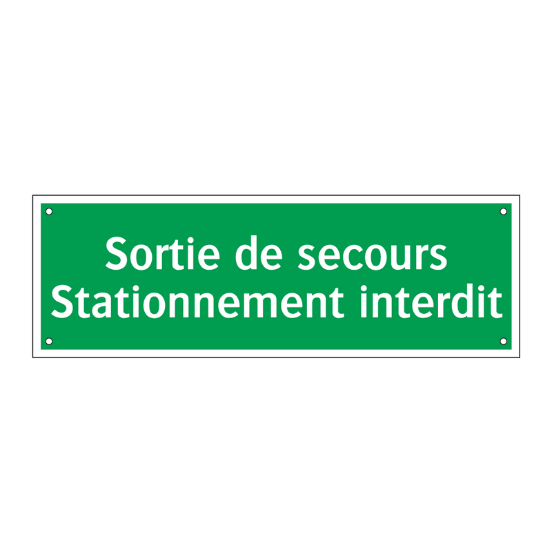 Sortie de secours Stationnement interdit