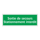 Sortie de secours Stationnement interdit