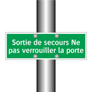 Sortie de secours Ne pas verrouiller la porte