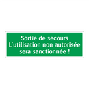 Sortie de secours L'utilisation non autorisée sera sanctionnée !