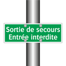 Sortie de secours Entrée interdite