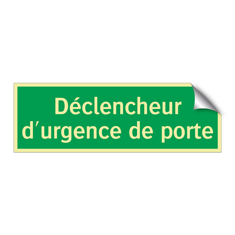 Déclencheur d'urgence de porte