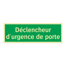 Déclencheur d'urgence de porte
