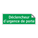 Déclencheur d'urgence de porte
