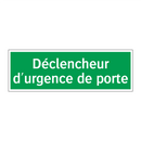 Déclencheur d'urgence de porte