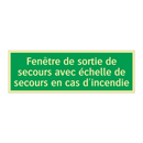 Fenêtre de sortie de secours avec échelle de secours en cas d'incendie