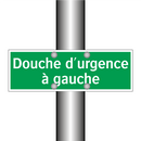 Douche d'urgence à gauche