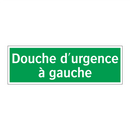 Douche d'urgence à gauche