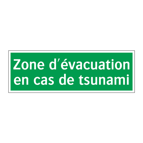 Zone d'évacuation en cas de tsunami