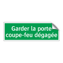 Garder la porte coupe-feu dégagée