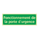 Fonctionnement de la porte d'urgence