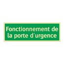 Fonctionnement de la porte d'urgence