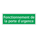 Fonctionnement de la porte d'urgence