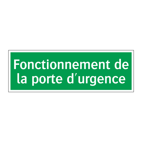 Fonctionnement de la porte d'urgence