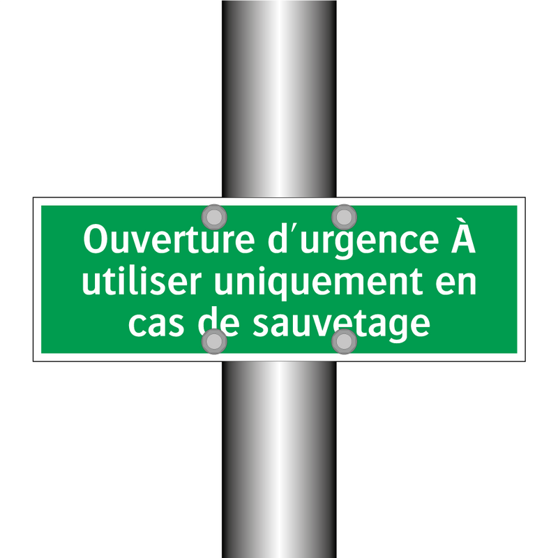 Ouverture d'urgence À utiliser uniquement en cas de sauvetage