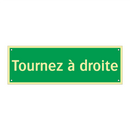 Tournez à droite