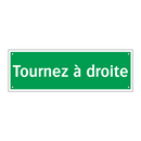 Tournez à droite