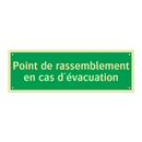 Point de rassemblement en cas d'évacuation