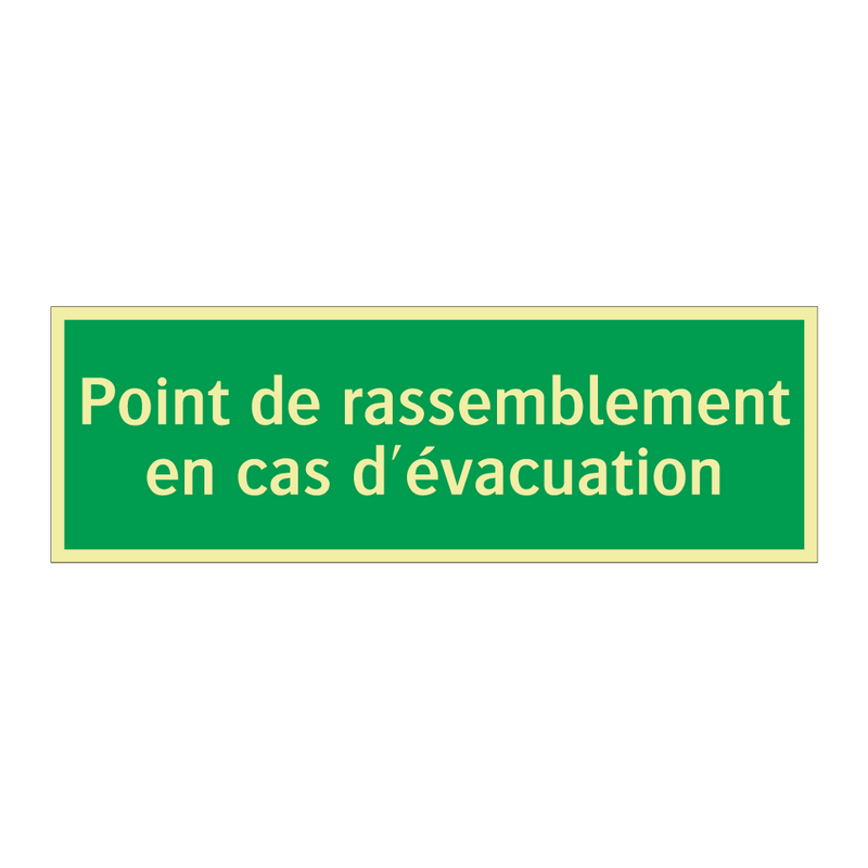 Point de rassemblement en cas d'évacuation