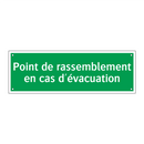 Point de rassemblement en cas d'évacuation