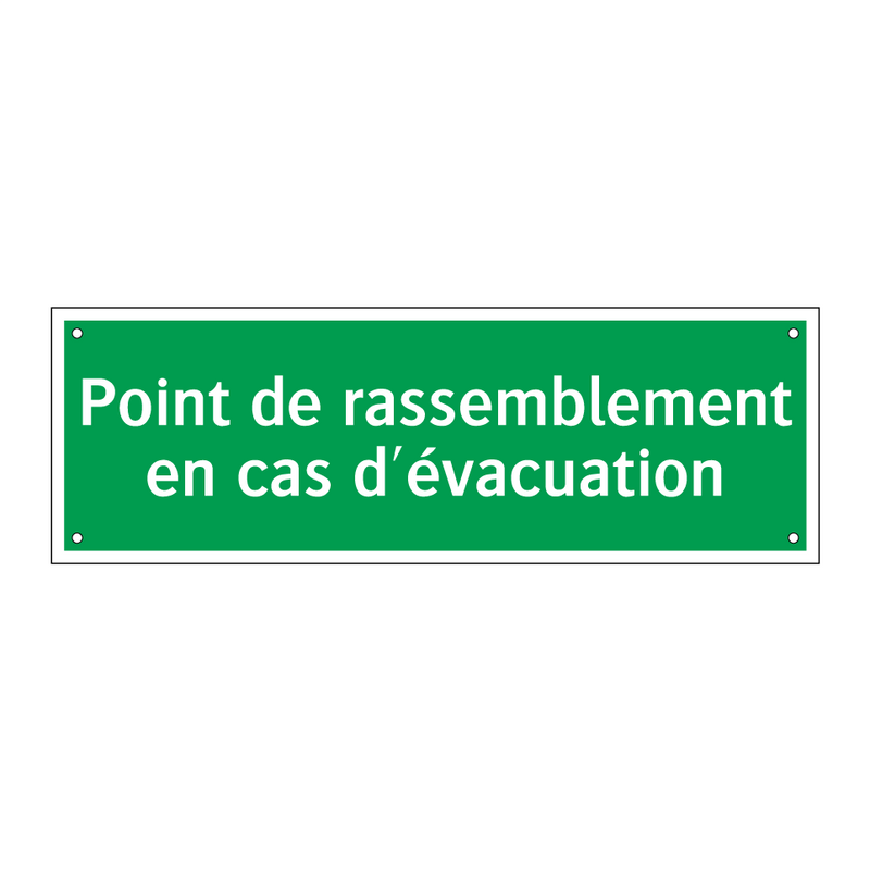 Point de rassemblement en cas d'évacuation