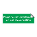 Point de rassemblement en cas d'évacuation
