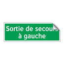 Sortie de secours à gauche