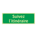 Suivez l'itinéraire