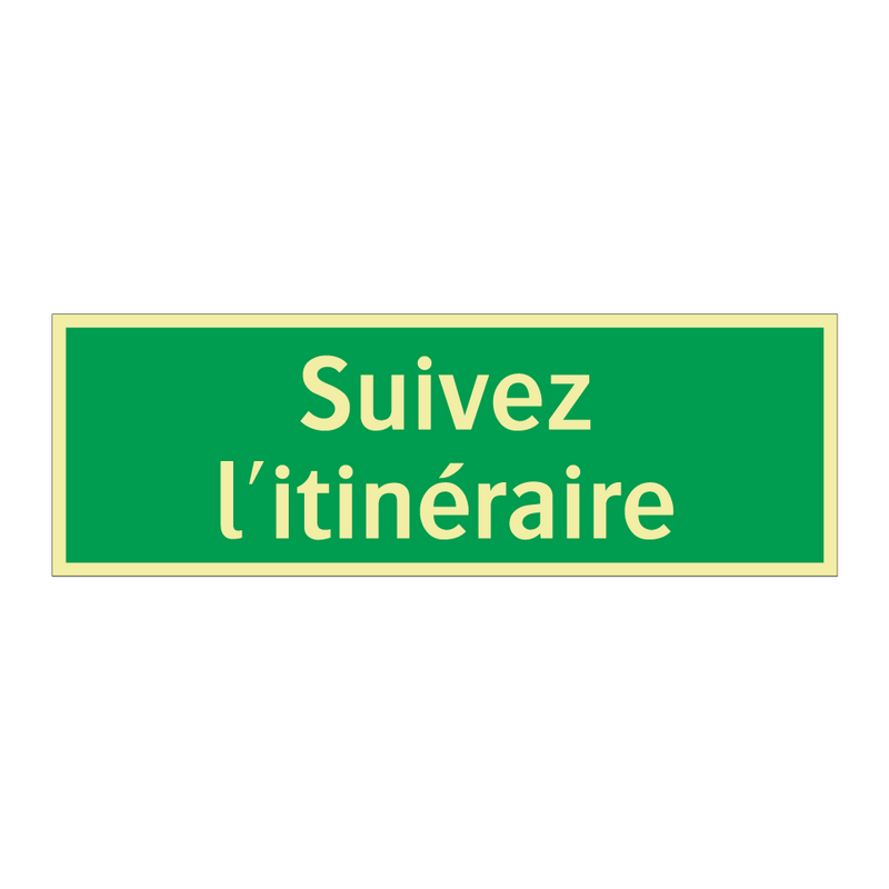 Suivez l'itinéraire