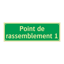 Point de rassemblement 1