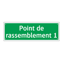 Point de rassemblement 1