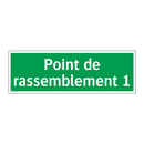 Point de rassemblement 1