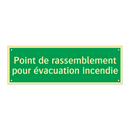 Point de rassemblement pour évacuation incendie