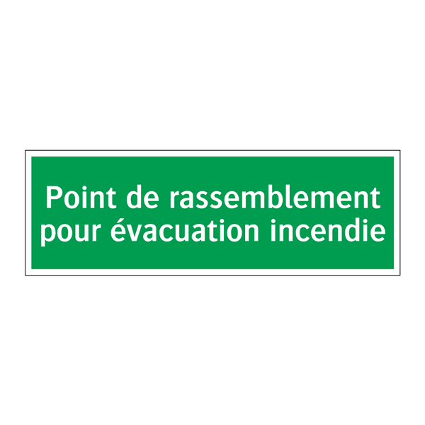 Point de rassemblement pour évacuation incendie