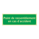 Point de rassemblement en cas d'accident